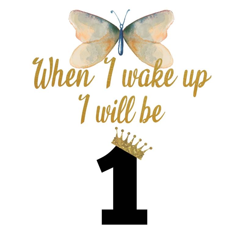When i wake up i wil be 1