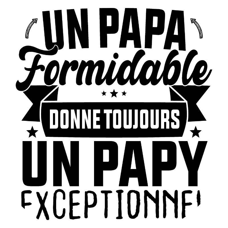 Un Papa Formidable donne un Papy Exceptionnel