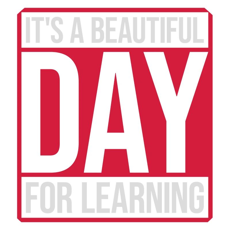 beautiful day for learning