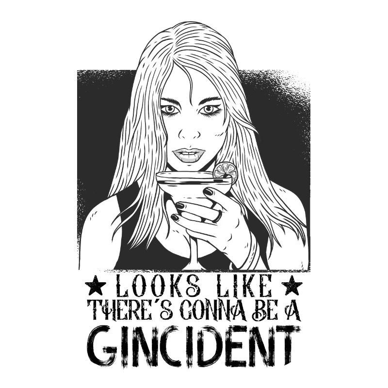 Es wird einen Gincident Funny Gin Spruch geben