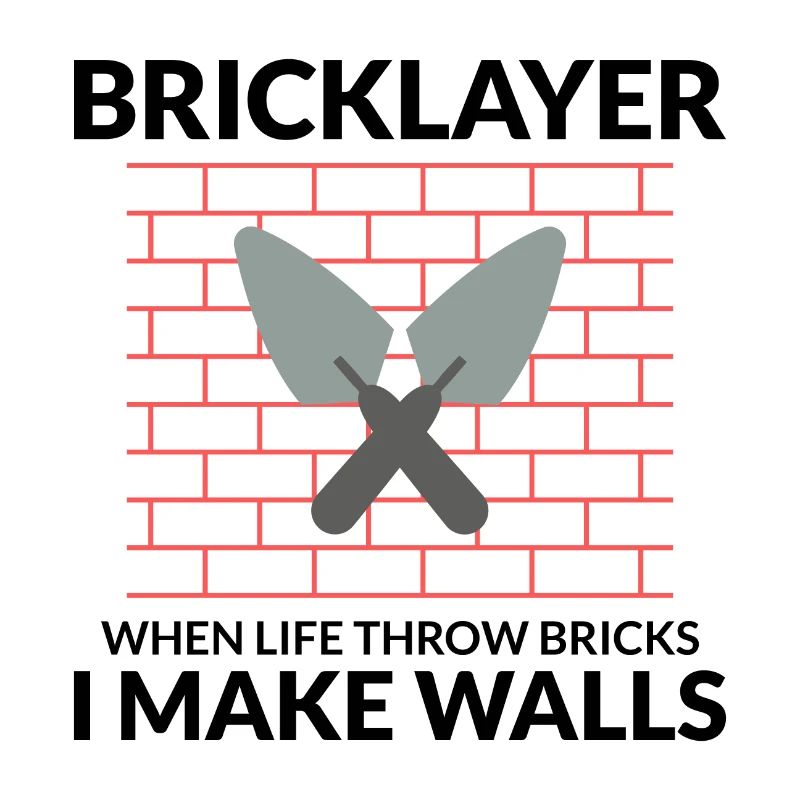 Bricklayer Wisdom: Turning Life's Bricks into Wall