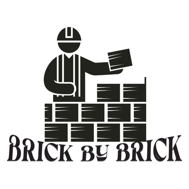Brick by Brick - Meme Spruch