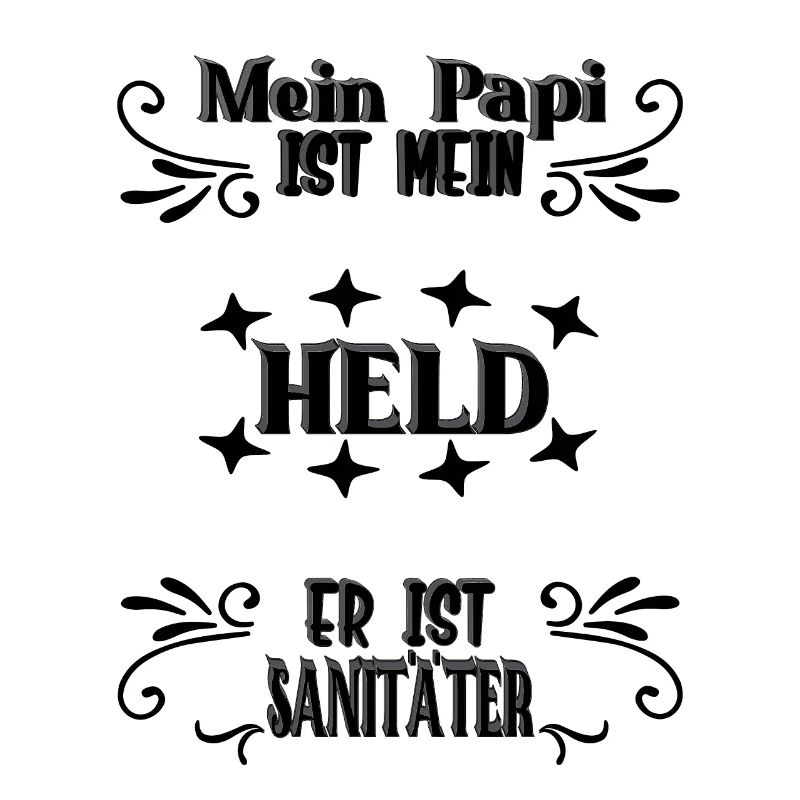 Mein Papi, mein Held, Sanitäter, Stolz, Geschenk,