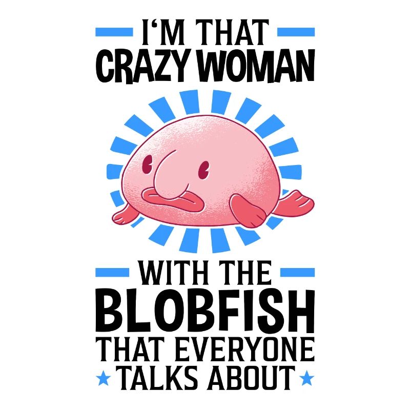 Femme folle avec le blobfish
