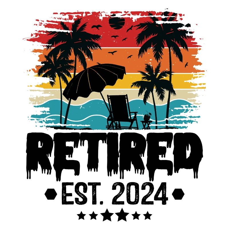 Retired 2024 Not My Problem Anymore Sunset Beach