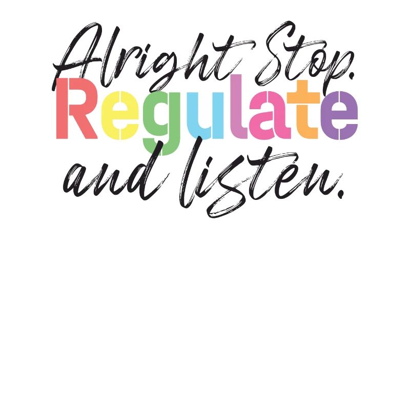 Arrêtez de réguler et d’écouter Enseignant