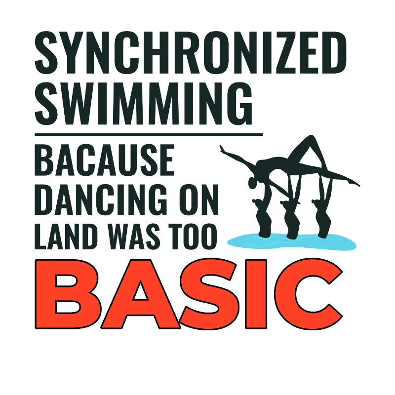 Synchronized Swimming Dancing Basic Swimmer Humor