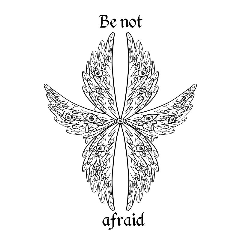 be not afraid seraph biblically accurate angel