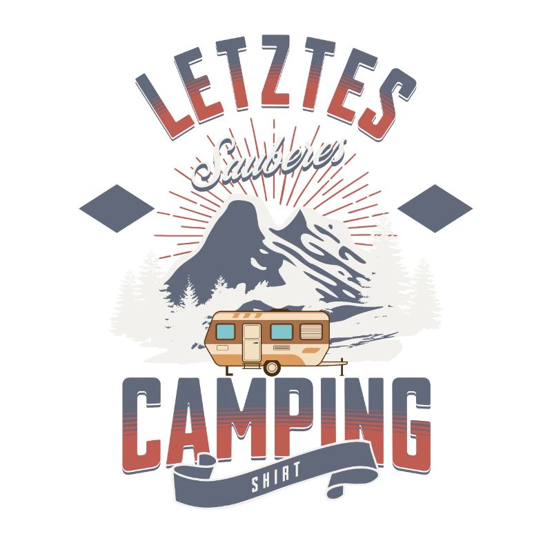 Letztes sauberes Camping Shirt