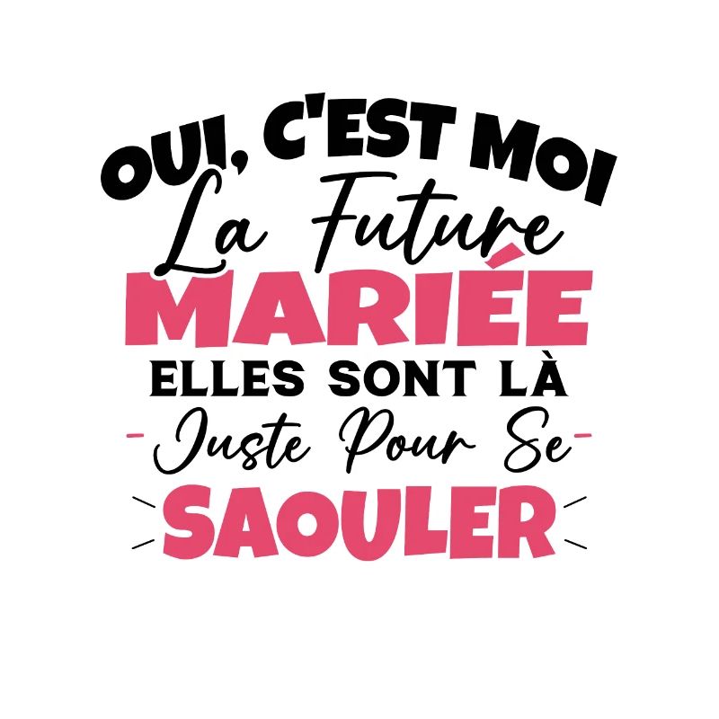 Future Mariée Idée Originale EVJF
