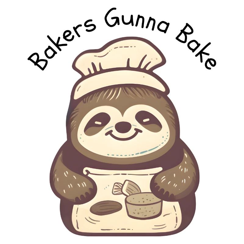 Bakers Gunna Bake | Funny Baking Pun