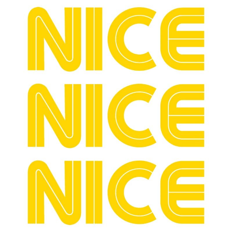 Nice Nice Nice
