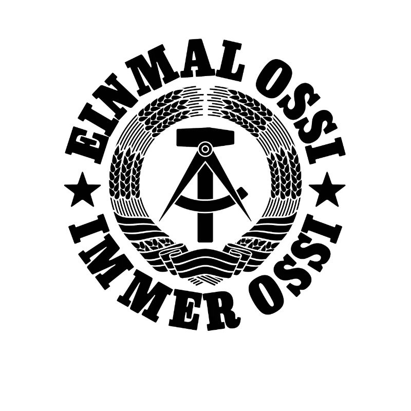 DDR Wappen, Einmal Ossi, Immer Ossi, Spruch