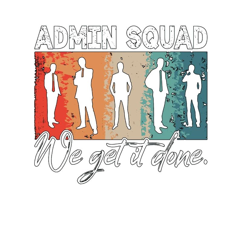 Admin Assistant Admin Squad We Get Retro Secretary