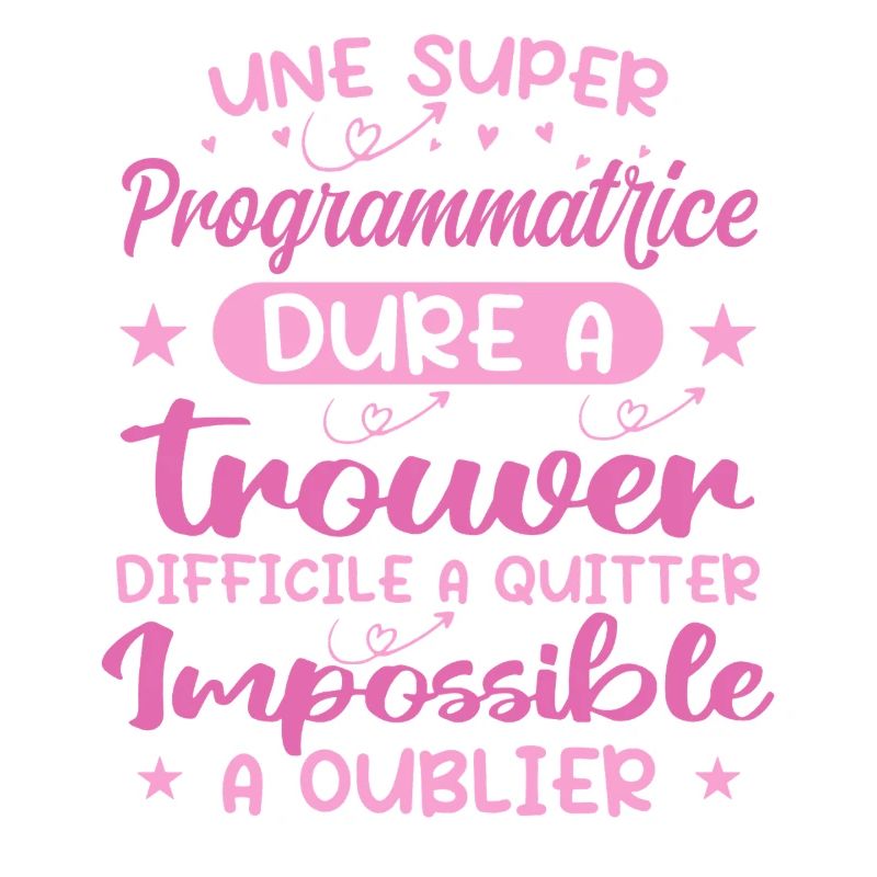 Une Super Programmatrice - Cadeau programmatrice