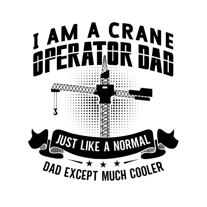 Crane operator Work Construction worker Crane gift idea
