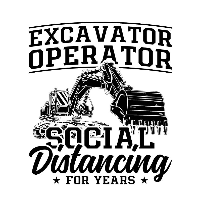 Excavator Construction workers Excavator driver Gift idea