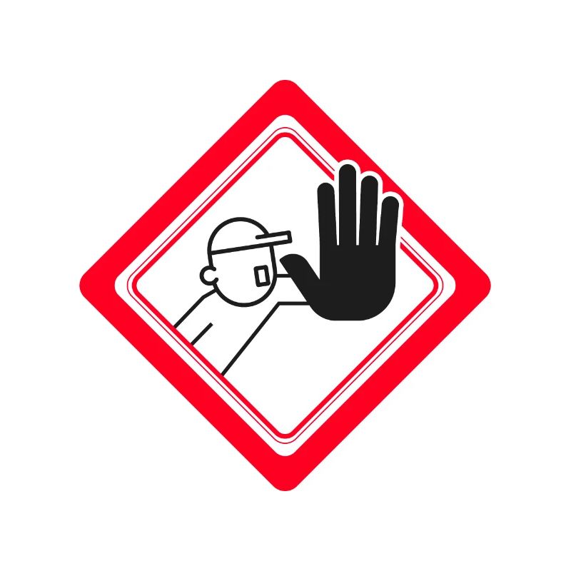 Unauthorized access prohibited Prohibition signs