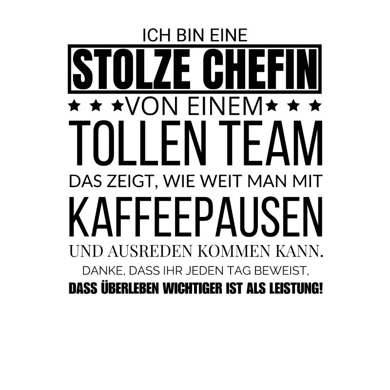 Ich Bin Eine Stolze Chefin von einem tollen Team