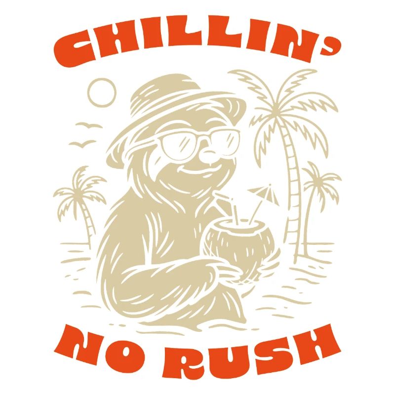 Chillin' Sloth Summer Vibe- No Rush Just Relax