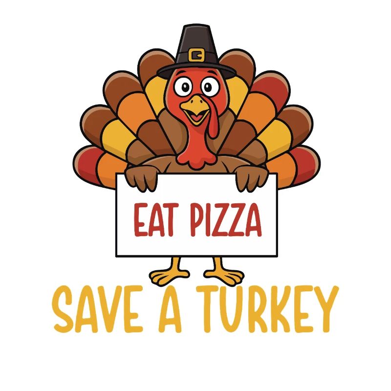Save A Turkey Eat Pizza Funny Fall