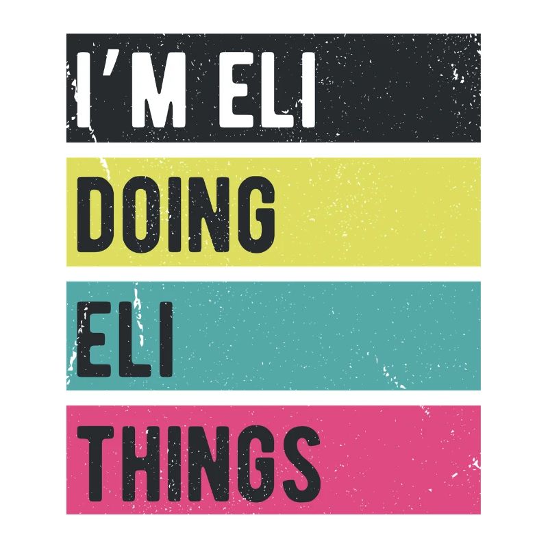 Ich bin Eli Doing Eli Things Retro Farben