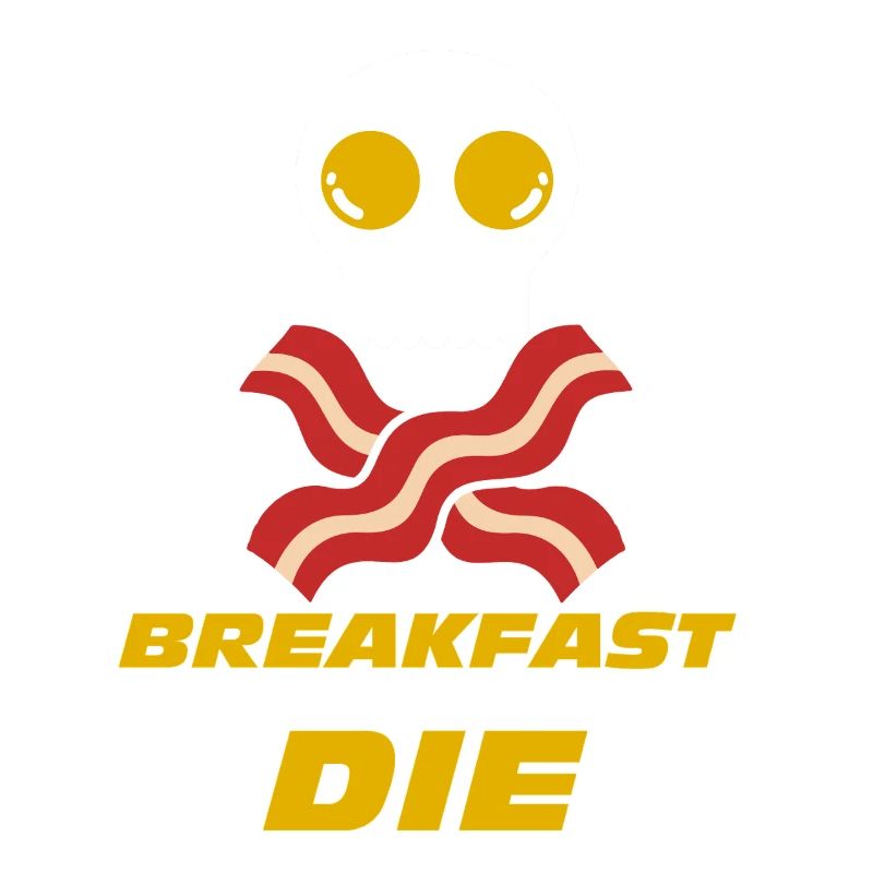 Breakfast or Die Skull Bacon Egg