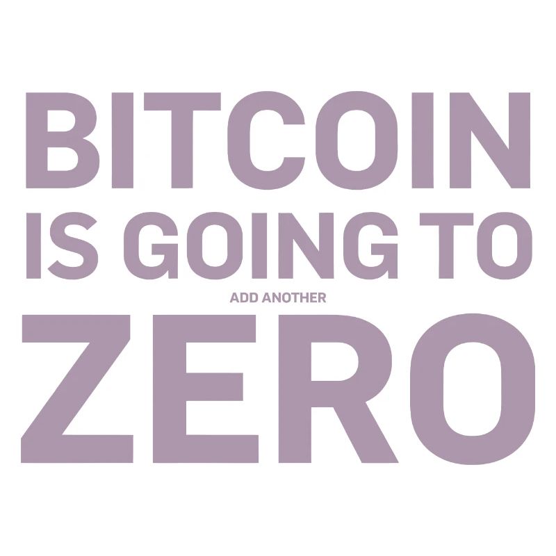 Bitcoin Sprüche Bitcoin wird noch eine Null