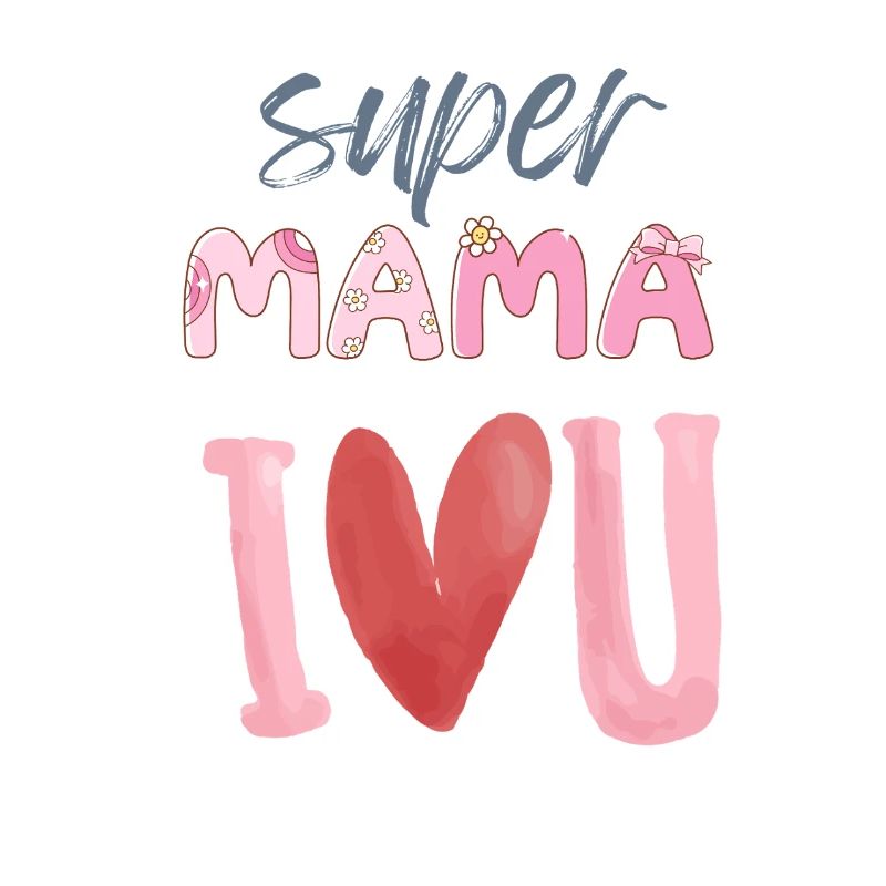 Super Mama - Heart Design