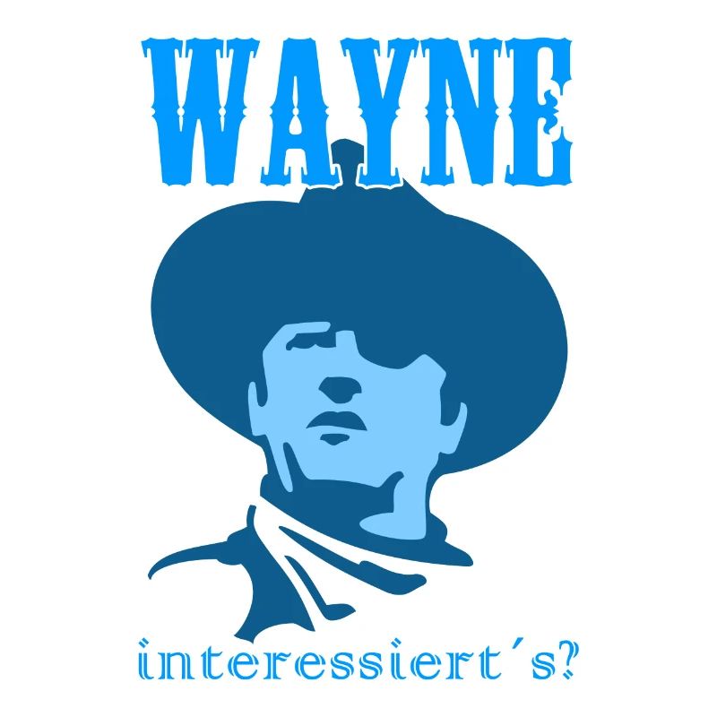 Wayne interessierts?