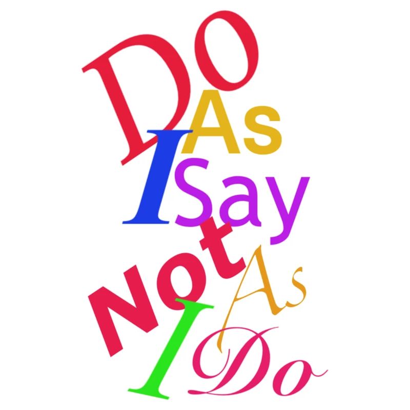 Faites ce que je dis