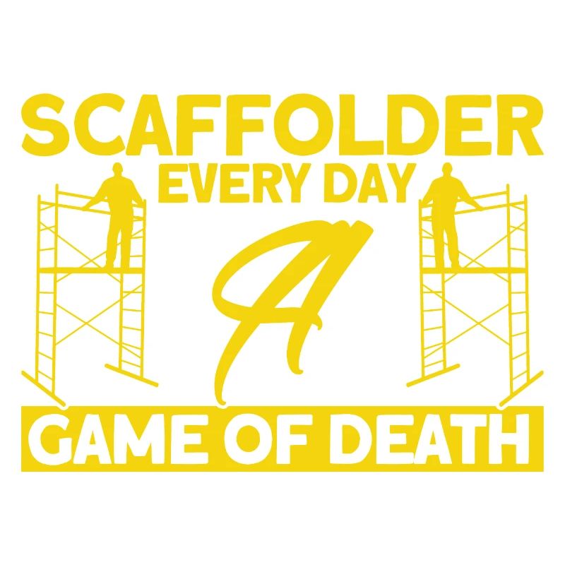 Scaffolding Scaffolding Scaffolding Scaffolding Builder Gift