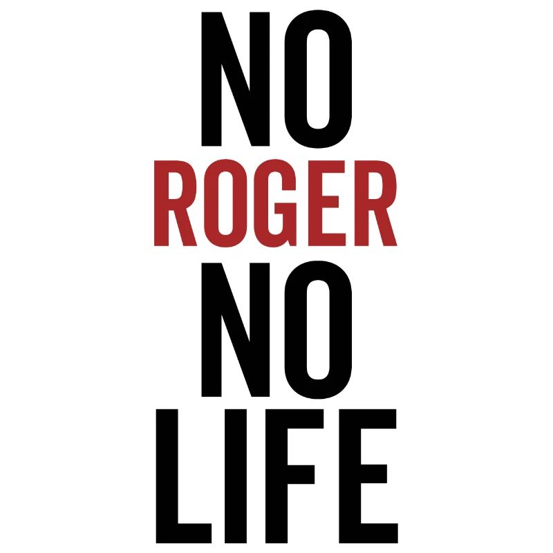 Pas de Roger pas de vie
