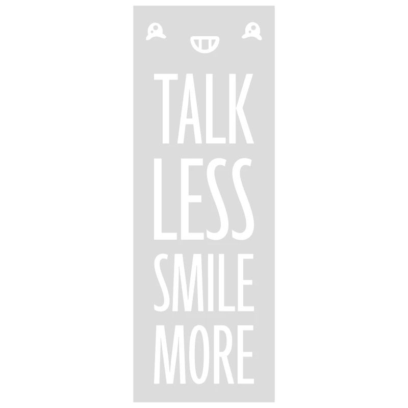 talk less smile more