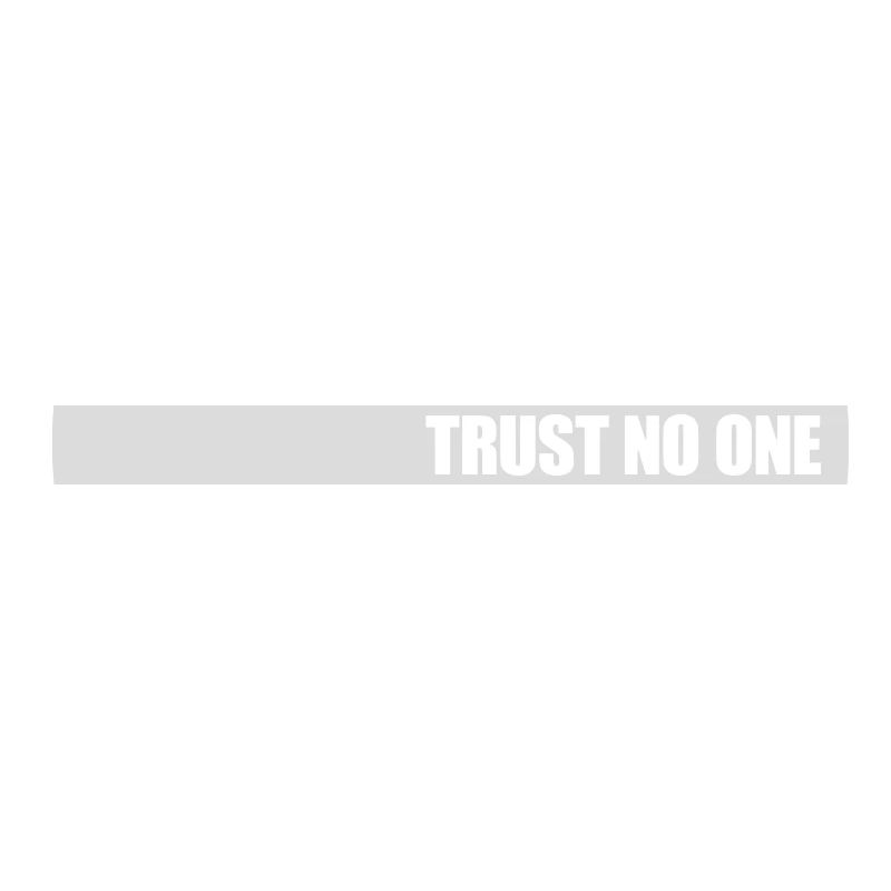 trust no one quote