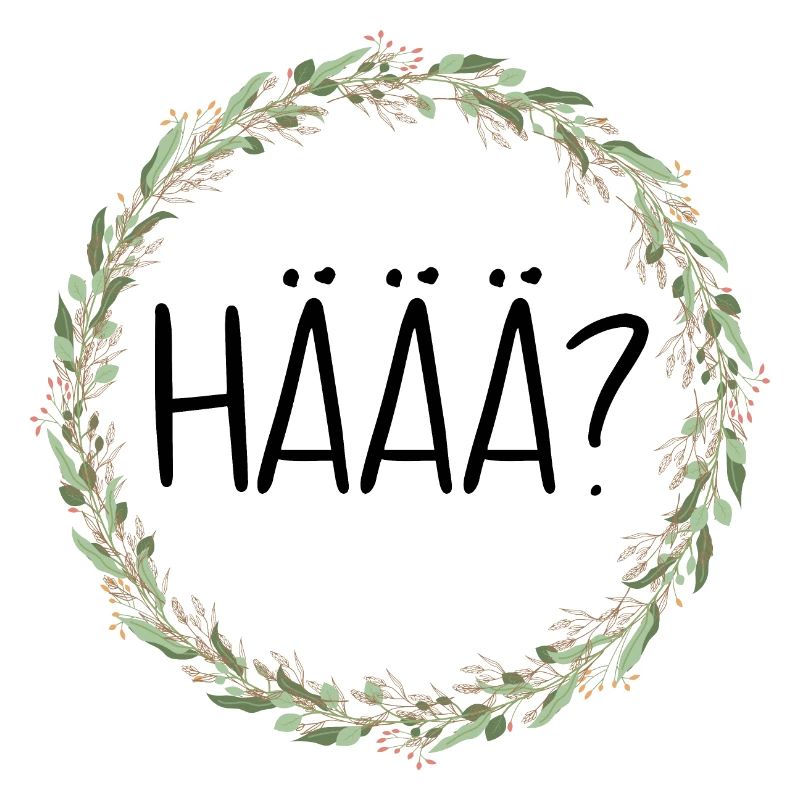 HÄÄÄ?