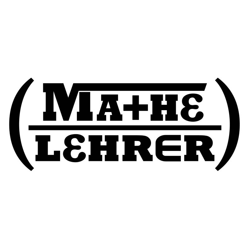 Mathe-Lehrer (Schriftzug)
