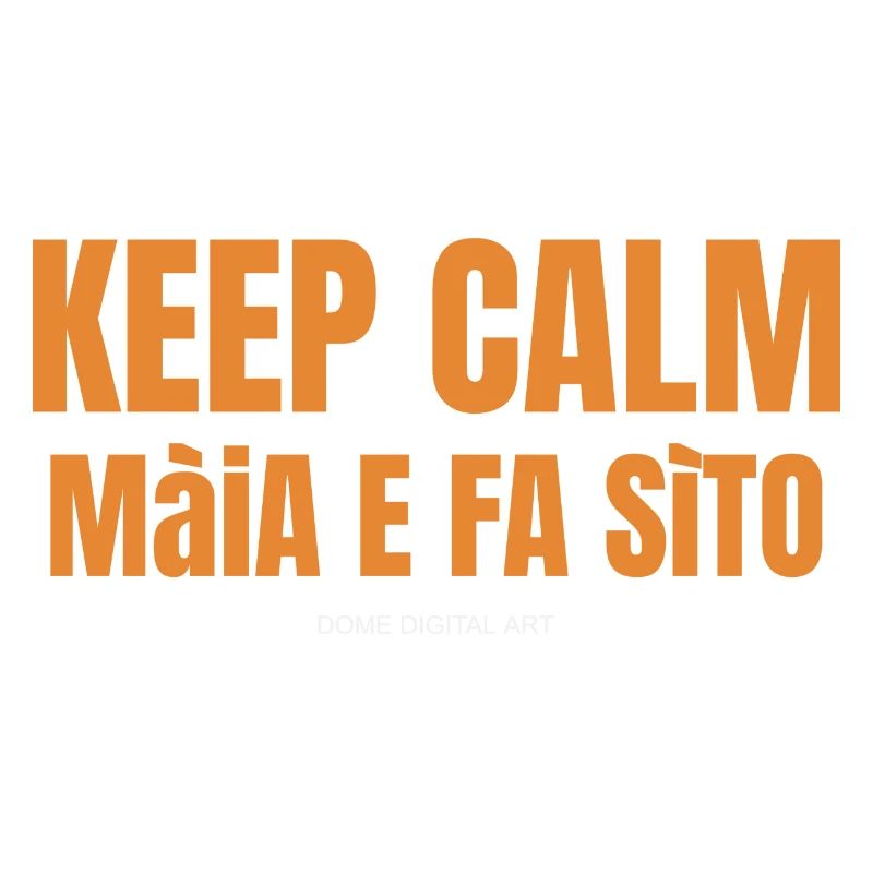 Keep Calm Brescian Dialect 1