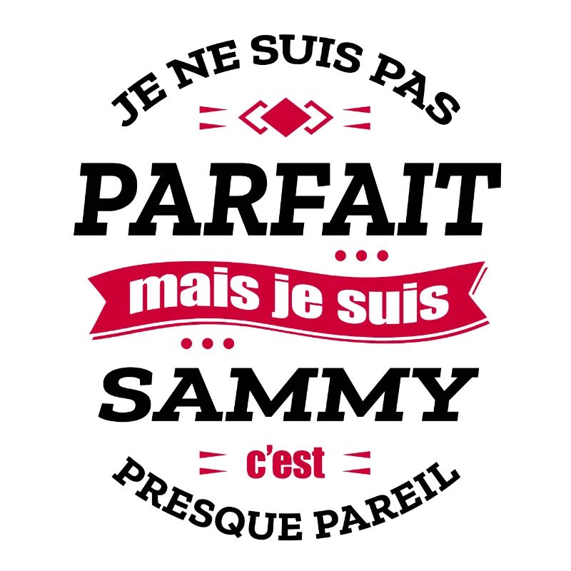 SAMMY PARFAIT - PRENOM SAMMY