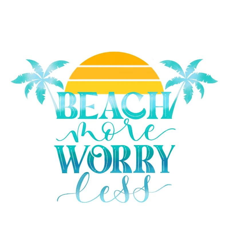 Beach More. Worry Less.