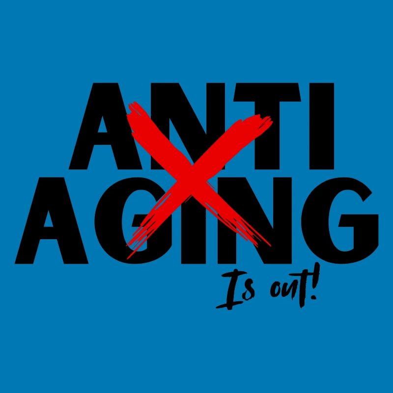Anti Aging is out, Proving ist die Devise