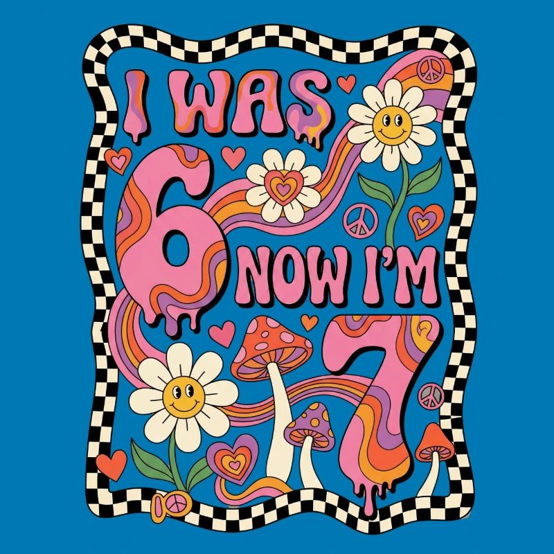 J’avais 6 ans, maintenant 7 - 7. Geburtstag