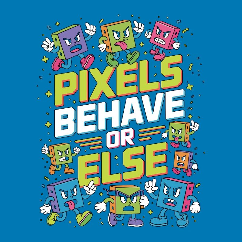 Print Designer Pixels Behave Or Else Visual Design