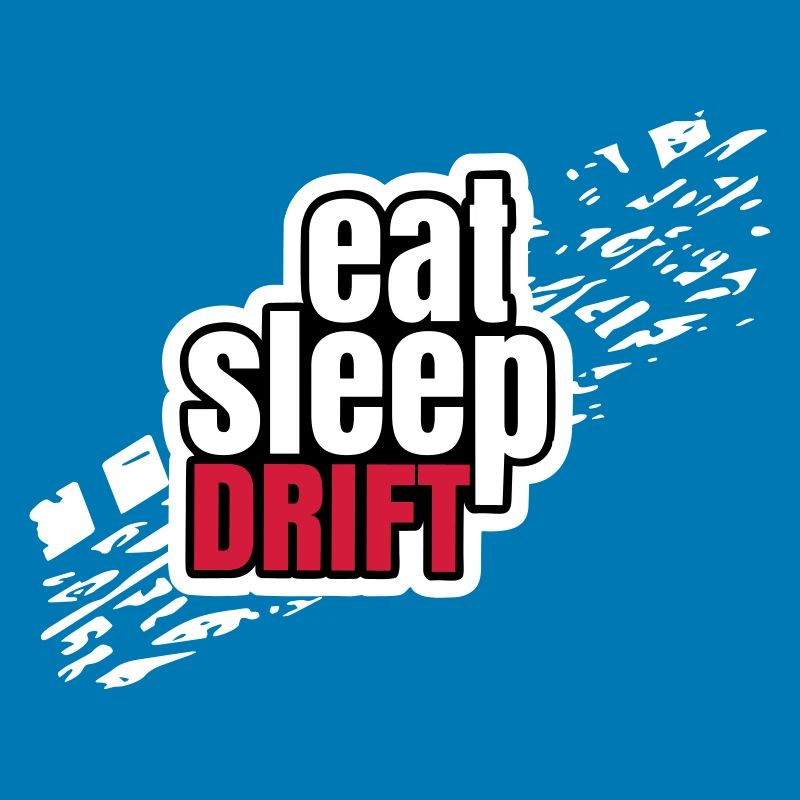 Eat Sleep Drift