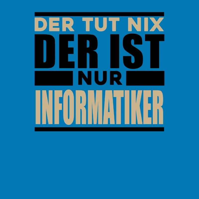 Informatiker Spruch