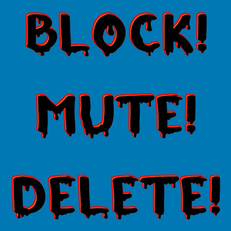 BLOCK MUTE DELETE