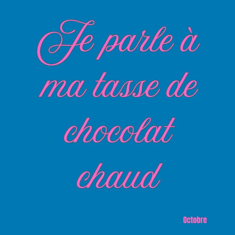 Tasse Chocolat Chaud Script Rose