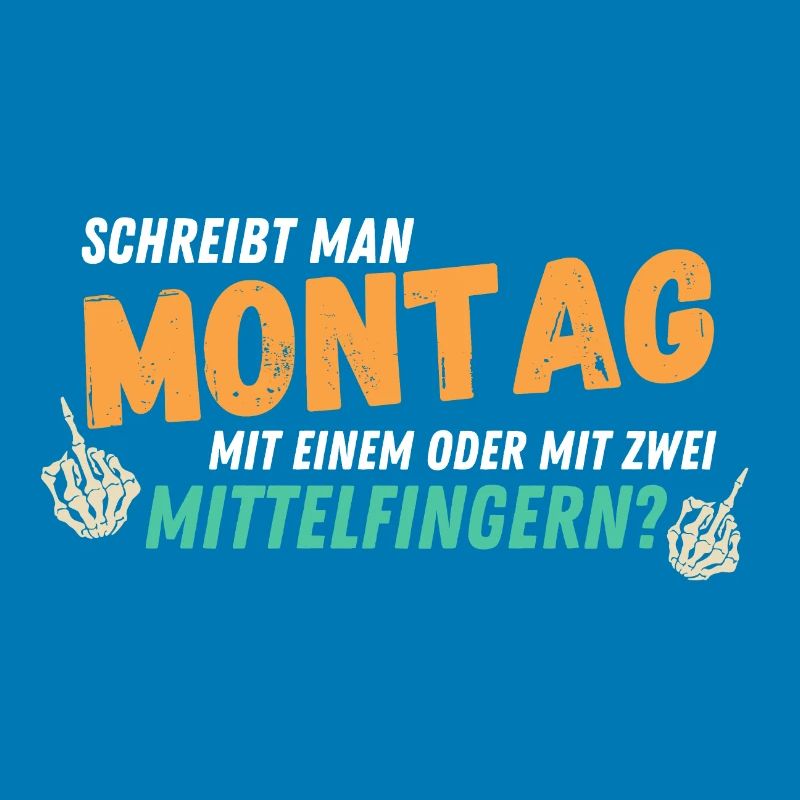 Schreibt man Montag mit 1 oder 2 Mittelfingern!