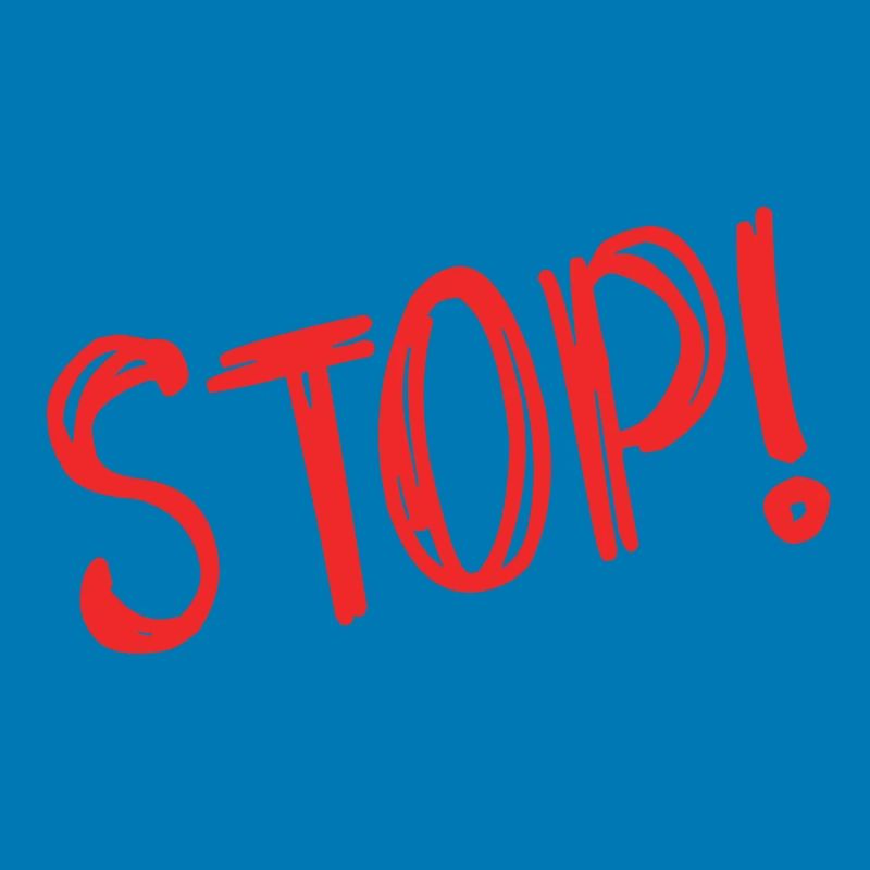 STOP. HUMOR. MESSAGE. QUOTATION. PANEL. DAD