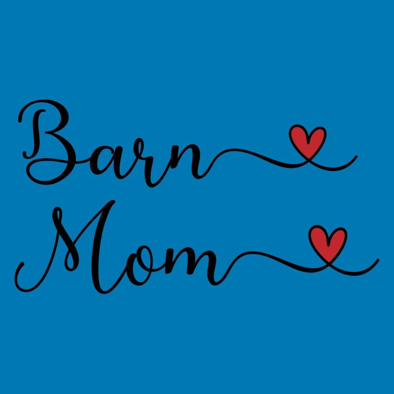 Barn Mom - Reitstall Mutter